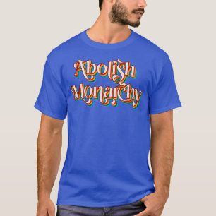 Camiseta Monarquia Abolescente