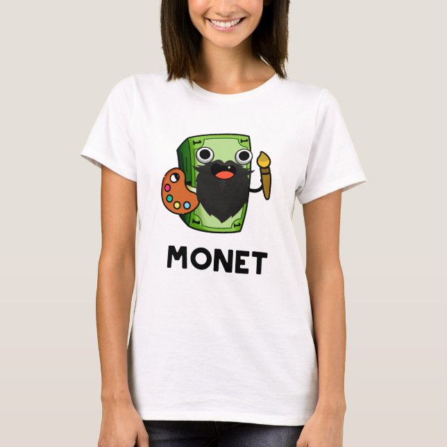 Camiseta Monet Cute Artist Money Pun (Frente)