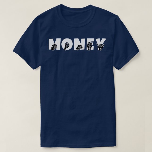Camiseta MONEY ASL Sign Language Design (Frente do Design)