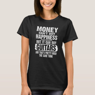 Camiseta Money Can't Buy Happiness But It Can Buy Guitars