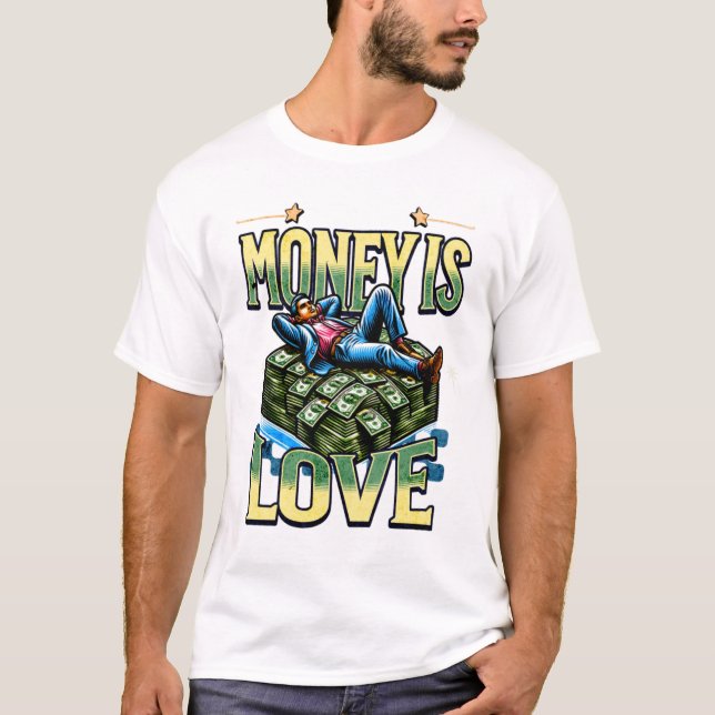 Camiseta Money Is Love – Bold Hustle Statement Tee (Frente)
