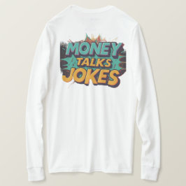 Camiseta Money Talks Piadas