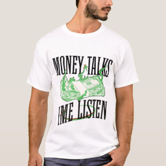Camiseta Money Talks Time Listens – Mentalidade de