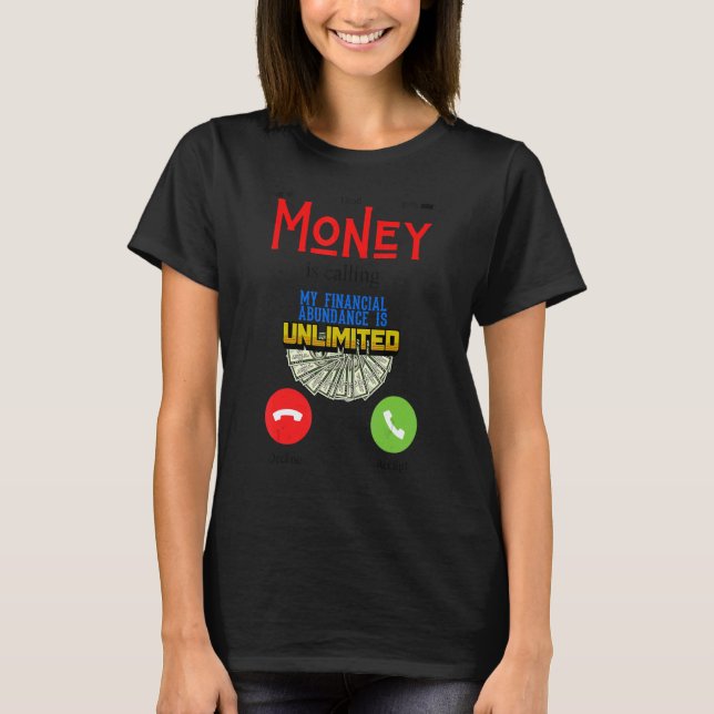 Camiseta Moneys Calling Fun Money Working Men Women Work Ma (Frente)
