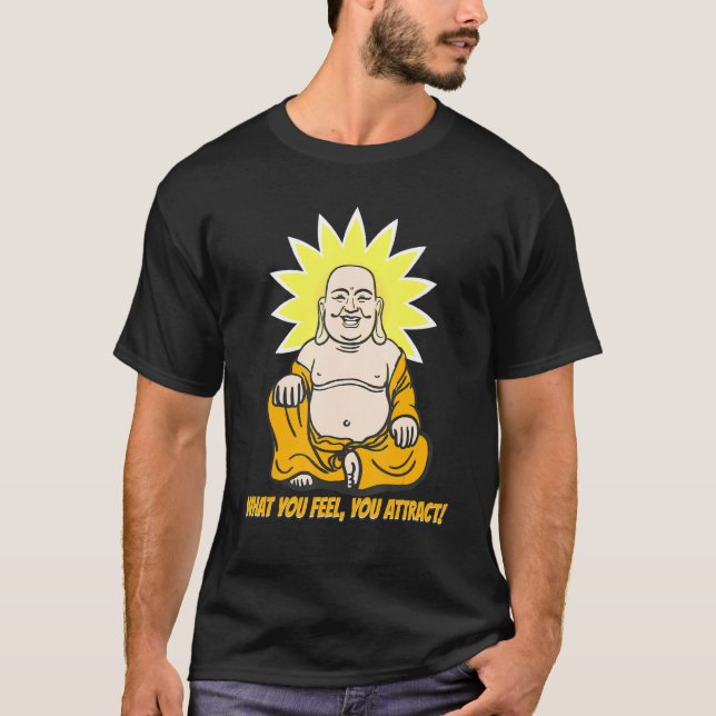 Camiseta Monge Buda Namaste Budismo O Que Você Sente Você A (Frente)