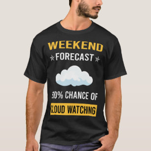 Camiseta Monitoramento de Nuvem de Fim de Semana