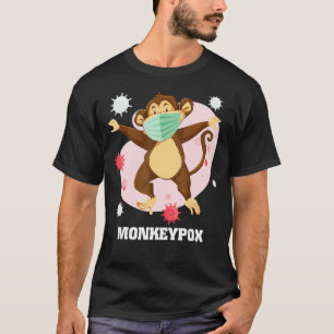 Camiseta Monkeypox Monkey Pox Virus 2022 Tome Cuidado Epide