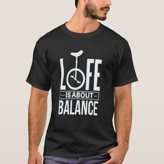 Camiseta Monocycle Life is about Balance Unicycle (Frente)