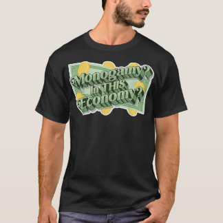 Camiseta Monogamia nesta economia