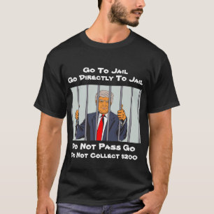Camiseta Monopólio Trump Vai Diretamente Para A Prisão