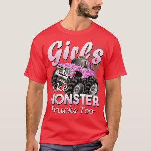 Camiseta Monster Truck Girls Like Monsters Too Birthday Gif