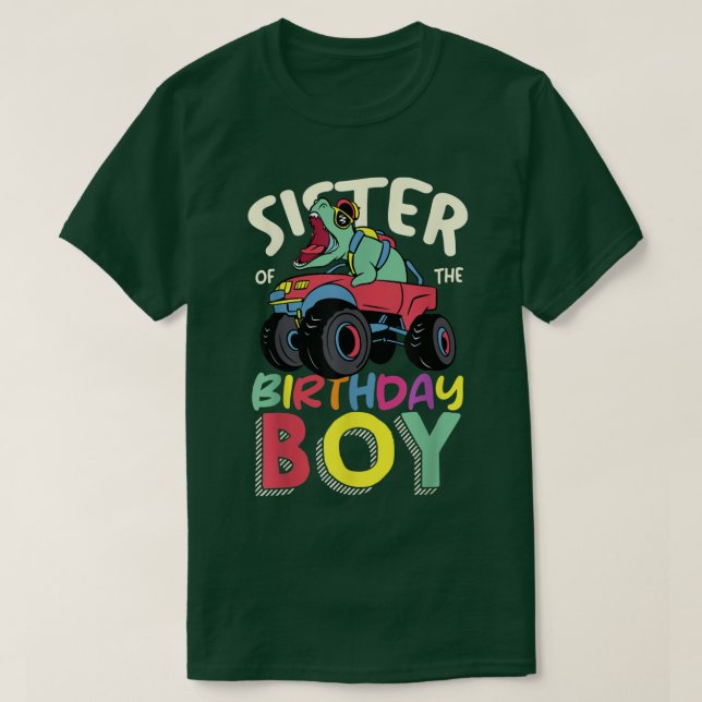 Camiseta Monster Truck Sister Of The Birthday Boy Dinosaur  (Frente do Design)