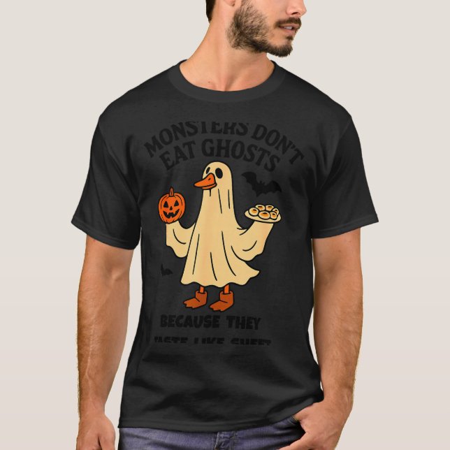 Camiseta Monsters Don't Eat Ghost Because They Taste Like S (Frente)