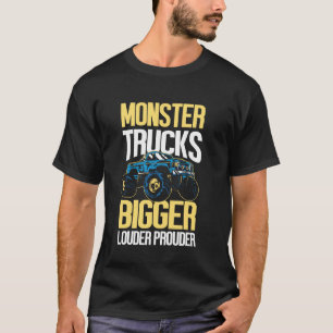 Camiseta Monstros Caminhões Maiores Mais Alto Mais Orgulhos