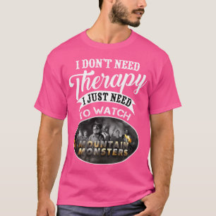 Camiseta Monstros De Montanha Não Preciso De Terapia