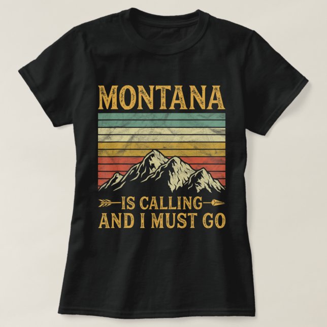 Camiseta Montana Está Ligando E Eu Preciso Ir (Frente do Design)