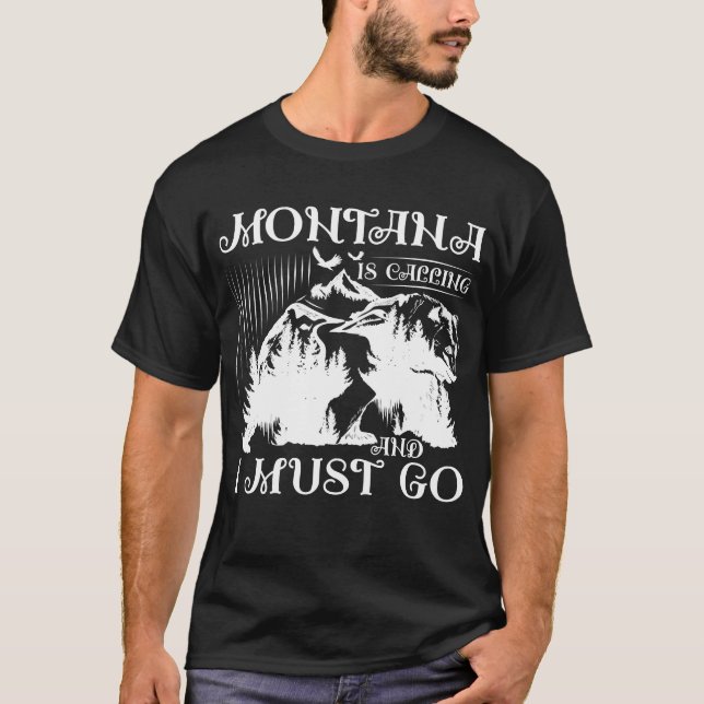 Camiseta Montana Está Ligando E Eu Preciso Ir (Frente)