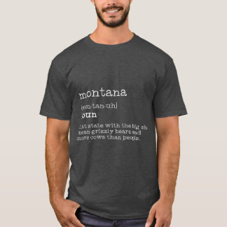 Camiseta Montana Funny Montana Definition Gift Men