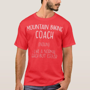 Camiseta Montanha Biking Coach Definição Engraçado Bikor Hu