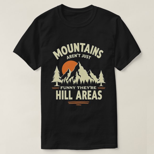 Camiseta Montanha Engraçada - Áreas de Colina Design Gráfic (Frente do Design)