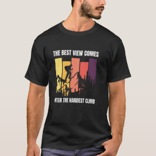 Camiseta Montanha Subindo A Melhor Visão Vem Depois De Hard