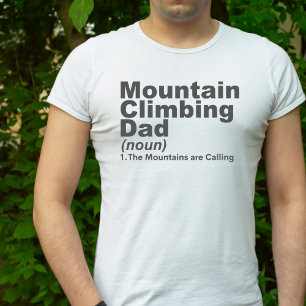 Camiseta Montanhas do Pai escalando montanha estão chamando