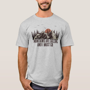 Camiseta Montanhas Estão Chamando Eu Preciso Ir Caminhando