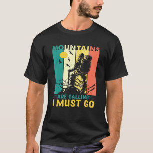 Camiseta Montanhas Estão Chamando Eu Tenho Que Ir Por Hike