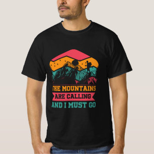 Camiseta Montanhas Estão Ligando E Eu Preciso Ir, Caminhand
