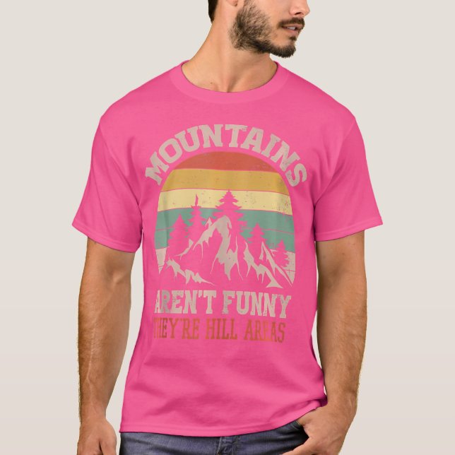 Camiseta Montanhas Não São Engraçadas São Áreas De Morro En (Frente)