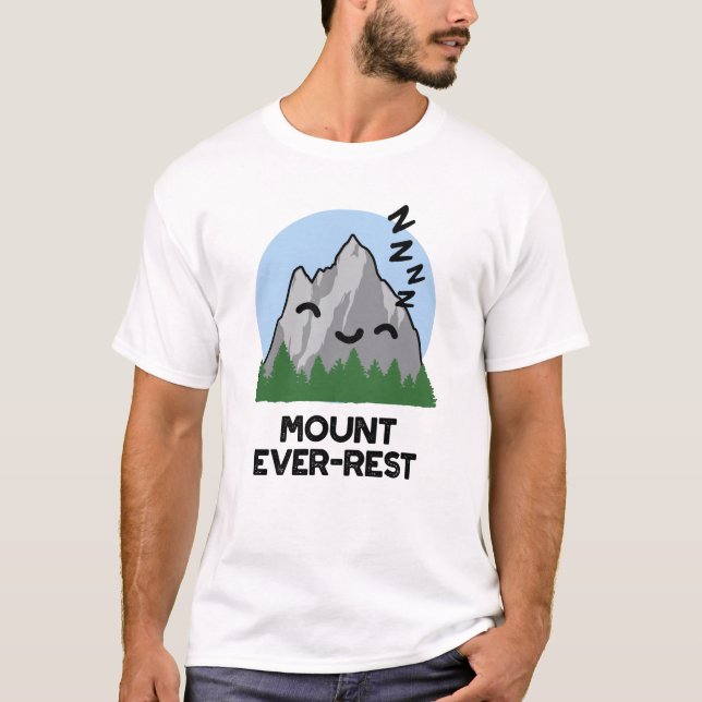 Camiseta Monte Ever Sleeping Mountain Pun Engraçado (Frente)