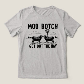 Camiseta Moo Botch, Tire o Feno” Atitude Divertida de Vaca