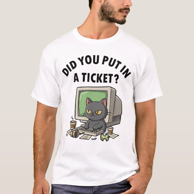 Camiseta Moody helpdesk cat pergunta se você colocou um bil (Frente)
