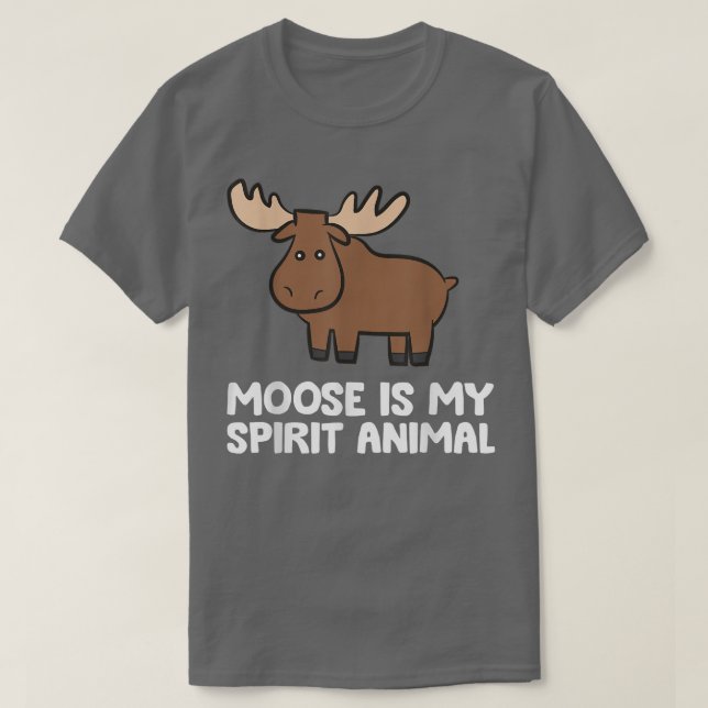Camiseta Moose É O Meu Espírito Animal Cugado Moose (Frente do Design)