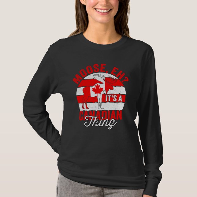 Camiseta Moose Eh Canada Flag Canada Day Mapeando mulheres  (Frente)