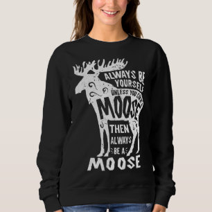 Camiseta Moose Sempre Seja Seu Teu Tão Engraçado Elk Deer L