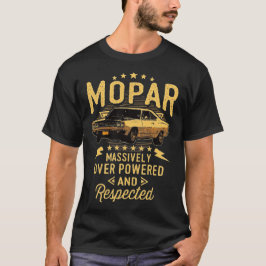Camiseta Mopar - T-Shi Massivamente Acima De Poder E Respei