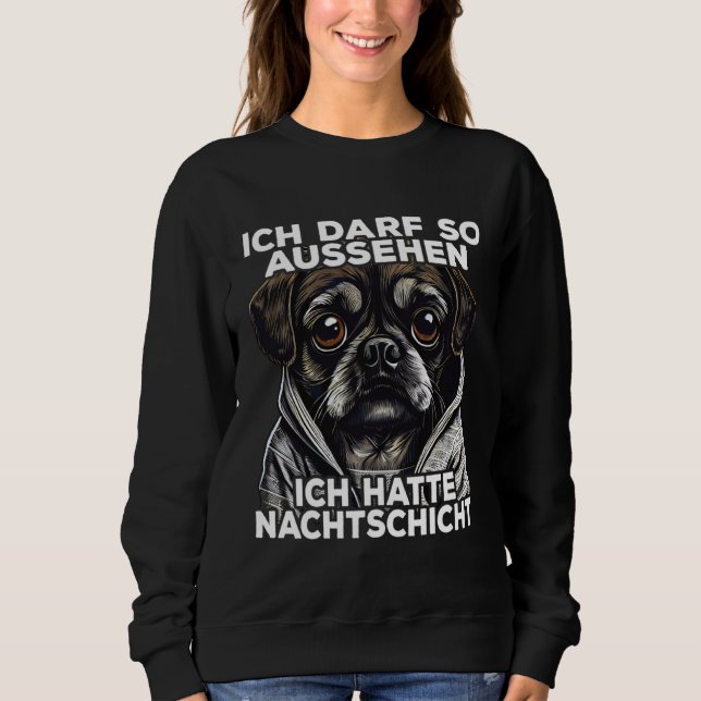 Camiseta Mops Spruch Lustig Geschenk I Ich hatte Nachtschic (Frente)