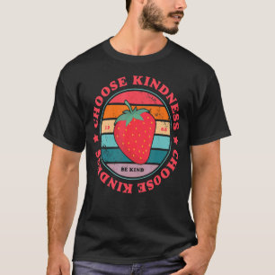 Camiseta Morango Escolha gentileza Trendy Preppy