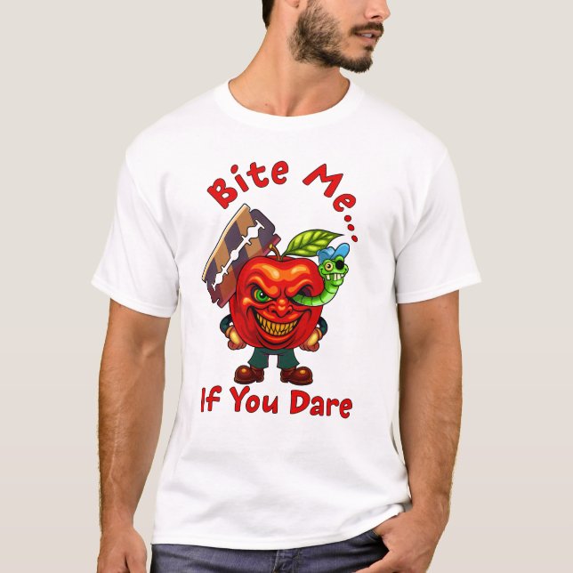 Camiseta Morde-me… Se Você Ousar (Frente)