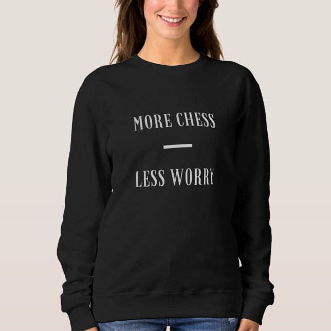 Camiseta More Chess Less Worry Inspiring Board Games Player (Frente)