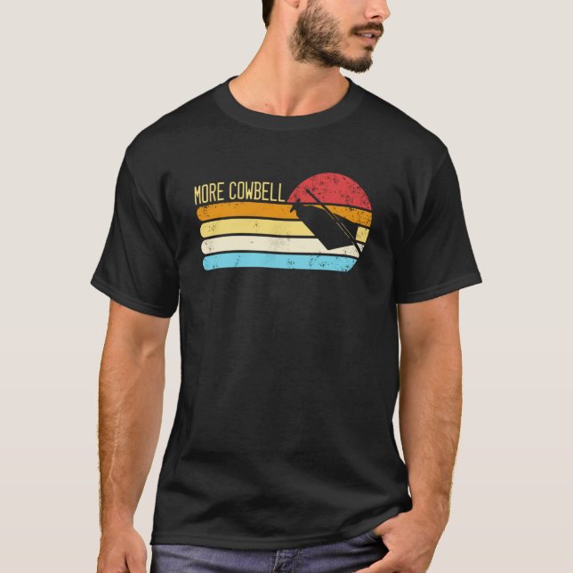 Camiseta More Cow Bell  Retro More Cowbell  1 (Frente)