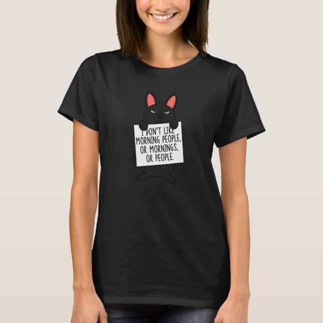 Camiseta Morning Pessoas French Buldog (Frente)