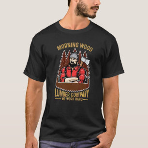 Camiseta Morning Wood Lumber Company Nós Palavras Duro Carp