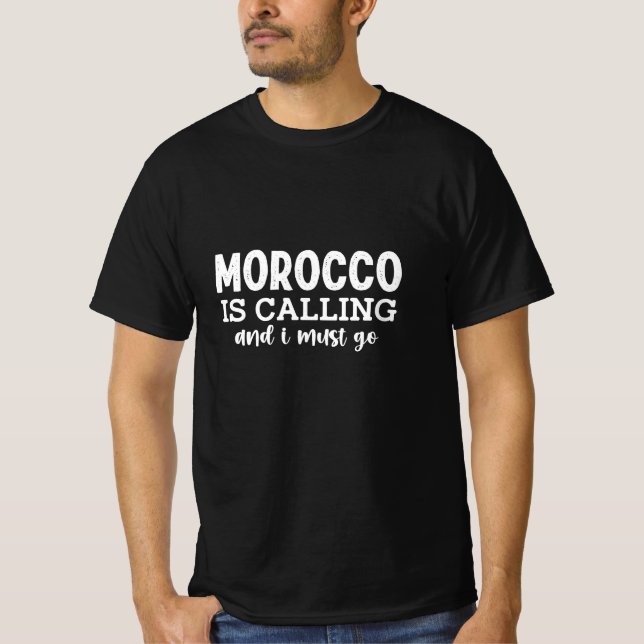 Camiseta morocco está ligando e eu tenho que ir (Frente)