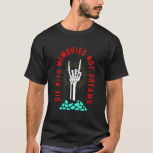 Camiseta Morre com memórias não sonha Osso da Mão do Esquel