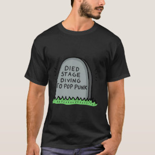 Camiseta Morreu Fazendo Stage Dive Para Pop Punk