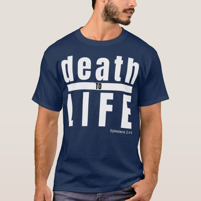 Camiseta Morte à vida Ephesianos 246 citação cristã (Frente)
