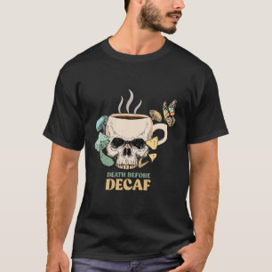 Camiseta Morte Antes De Decaf Skeleton Halloween Skull Mush