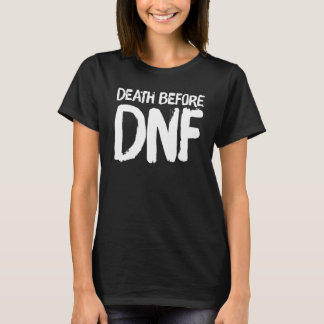 Camiseta Morte antes de DNF   tema de corrida de maratona